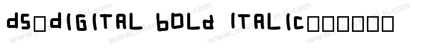 DS-Digital Bold Italic字体转换